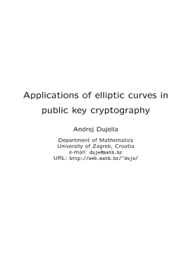 Applications of Elliptic Curves in Public Key Cryptography