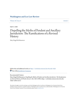 Dispelling the Myths of Pendent and Ancillary Jurisdiction: the Ramifications of a Revised History Mary Brigid Mcmanamon