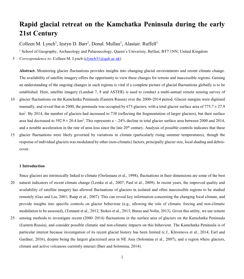 Rapid Glacial Retreat on the Kamchatka Peninsula During the Early 21St Century Colleen M