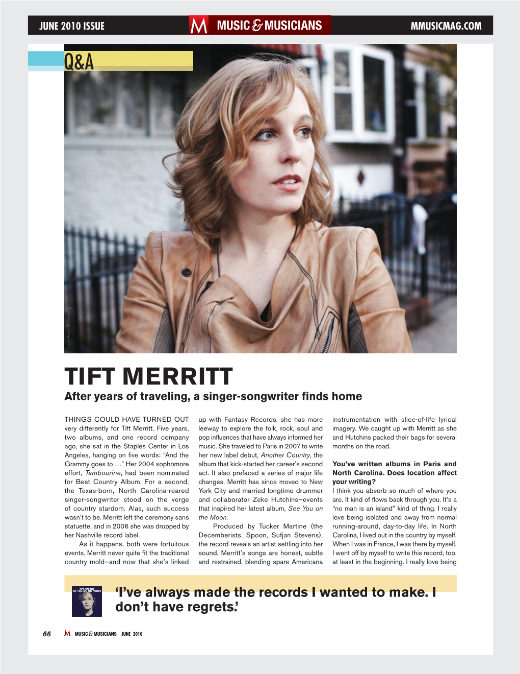TIFT MERRITT After Years of Traveling, a Singer-Songwriter ﬁ Nds Home