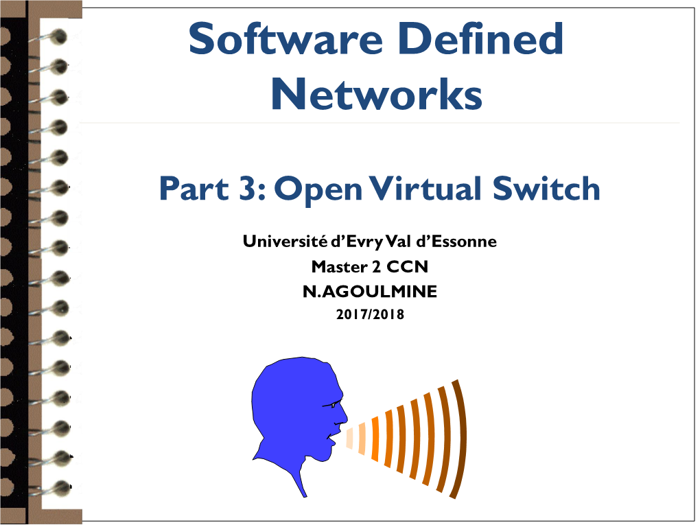 Ovs: Open Switch Virtual Server Virtualisation and Switches Virtual Background Entreprise Networks and VLAN