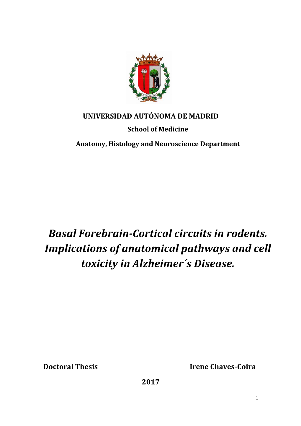 Basal Forebrain-Cortical Circuits in Rodents. Implications of Anatomical Pathways and Cell Toxicity in Alzheimer´S Disease