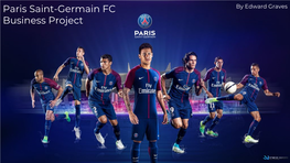 Paris Saint-Germain FC Business Project