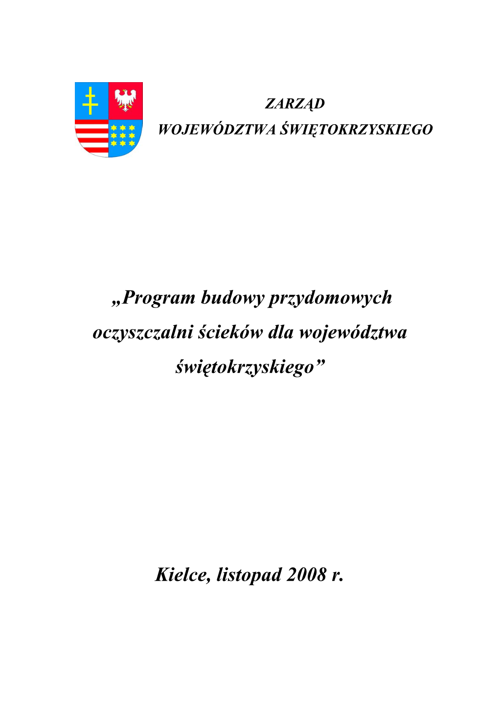 „Program Budowy Przydomowych Oczyszczalni Ścieków Dla Województwa Świętokrzyskiego”