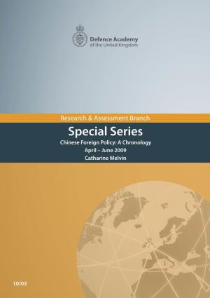 Chinese Foreign Policy: a Chronology April – June 2009 Catharine Melvin