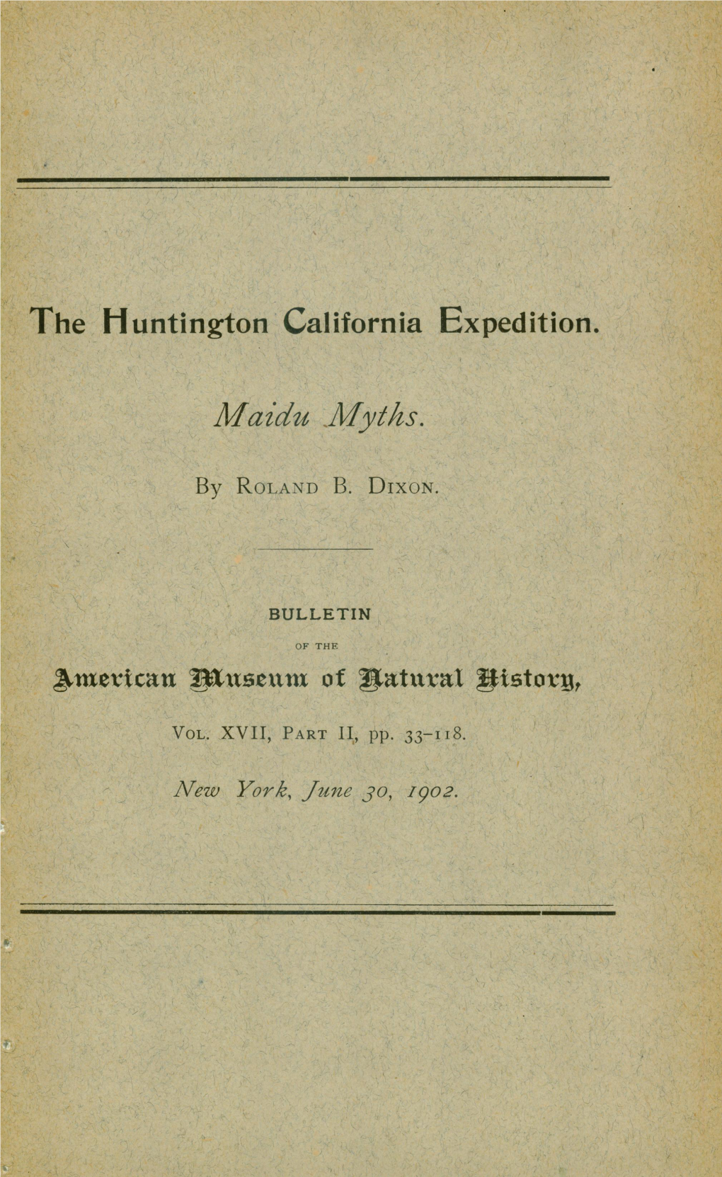 The Huntington California Expedition. Maidu .Myths