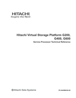 Hitachi Virtual Storage Platform G200, G400, G600 Service Processor Technical Reference