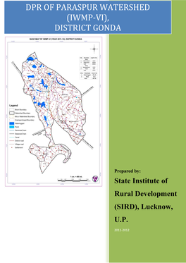 Dpr of Paraspur Watershed (Iwmp-Vi), District Gonda