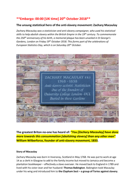 [UK Time] 20Th October 2018** the Unsung Statistical Hero of the Anti-Slavery Movement: Zachary Macaulay