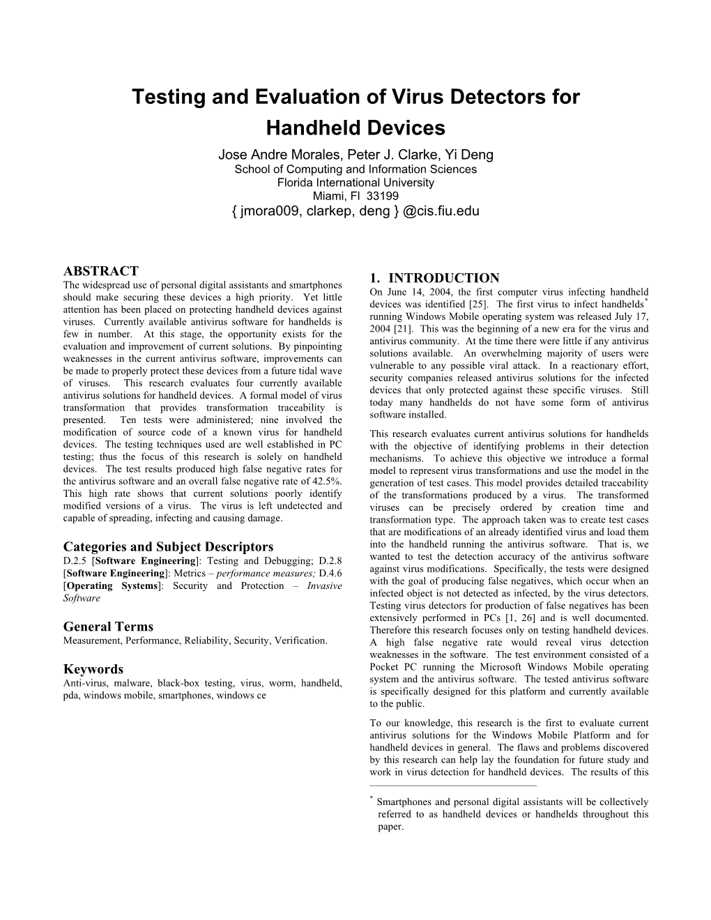 Testing and Evaluation of Virus Detectors for Handheld Devices Jose Andre Morales, Peter J