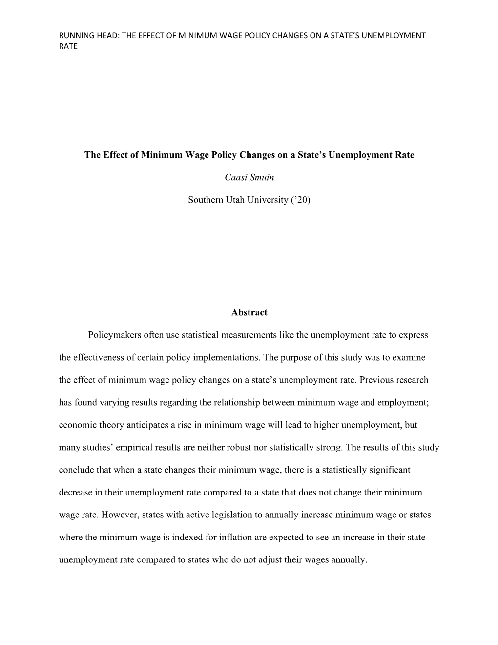 The Effect of Minimum Wage Policy Changes on a State's