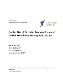 On the Rise of Bayesian Econometrics After Cowles Foundation Monographs 10, 14