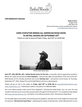 CHRIS STAPLETON BRINGS ALL-AMERICAN ROAD SHOW to BETHEL WOODS on SEPTEMBER 23RD Tickets On-Sale to General Public Friday, April 30Th at 10:00 AM