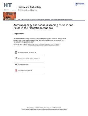 Anthropophagy and Sadness: Cloning Citrus in São Paulo in the Plantationocene Era