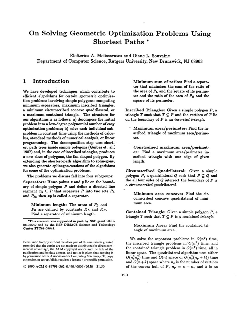 On Solving Geometric Optimization Problems Using Shortest Paths *