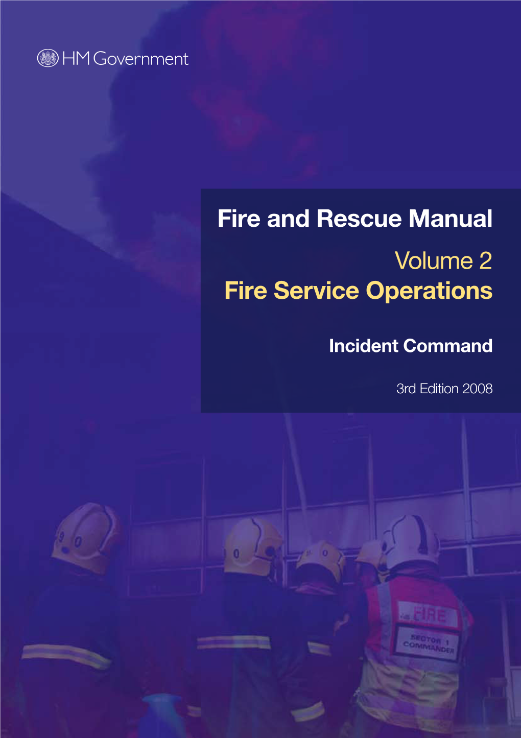 Incident Command 3Rd Edition 2008