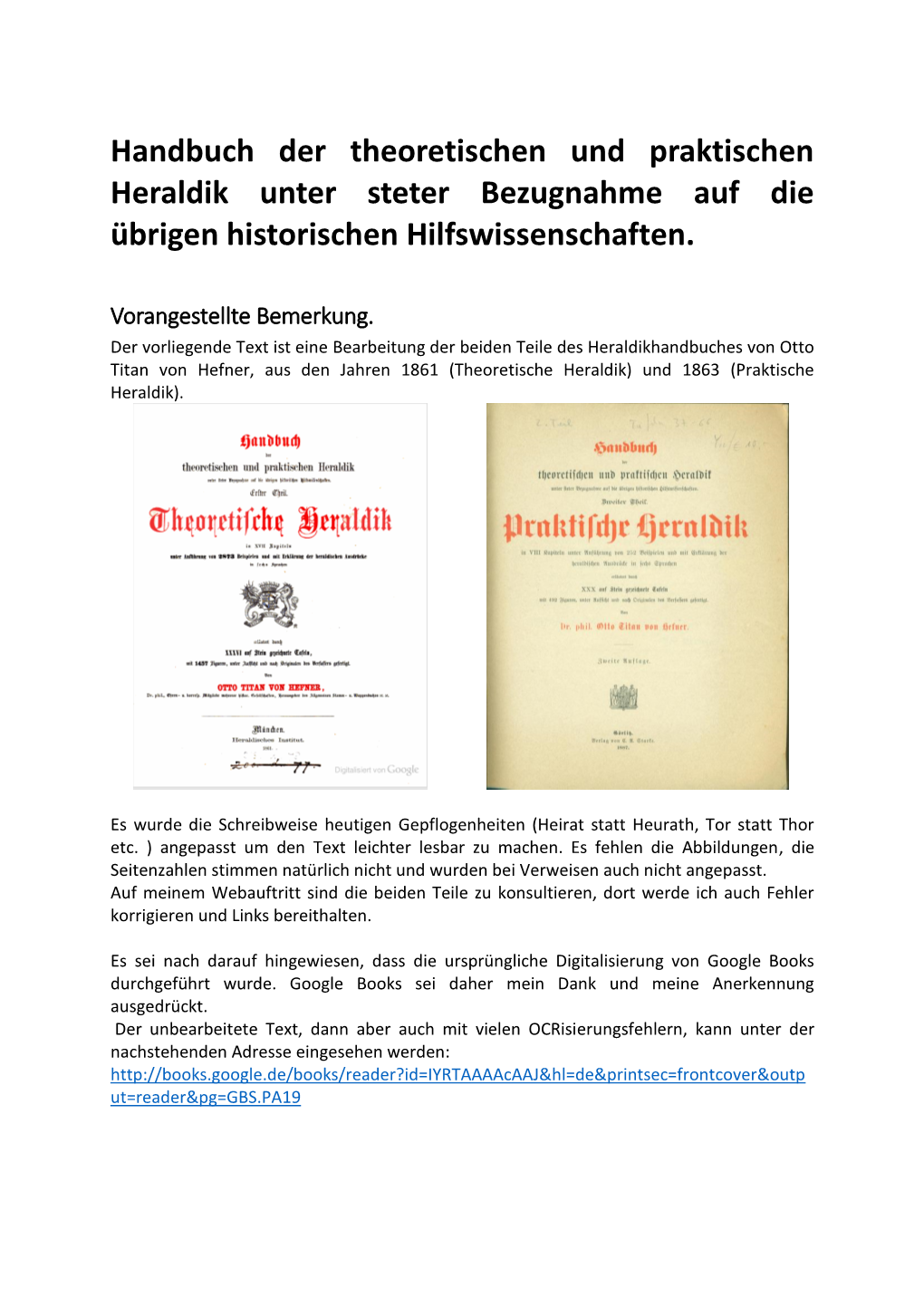 Handbuch Der Theoretischen Und Praktischen Heraldik Unter Steter Bezugnahme Auf Die Übrigen Historischen Hilfswissenschaften