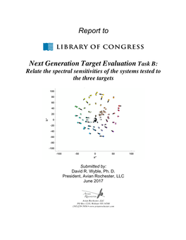 Report to Next Generation Target Evaluation Task B