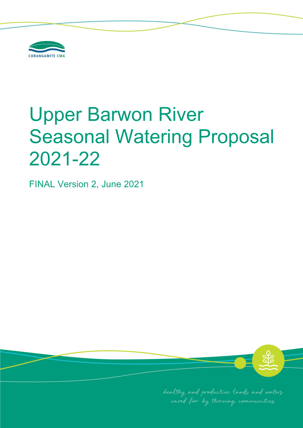 Upper Barwon River Seasonal Watering Proposal 2020-21