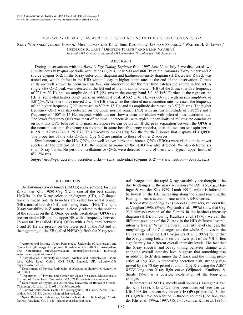 L87 DISCOVERY of Khz QUASI-PERIODIC OSCILLATIONS