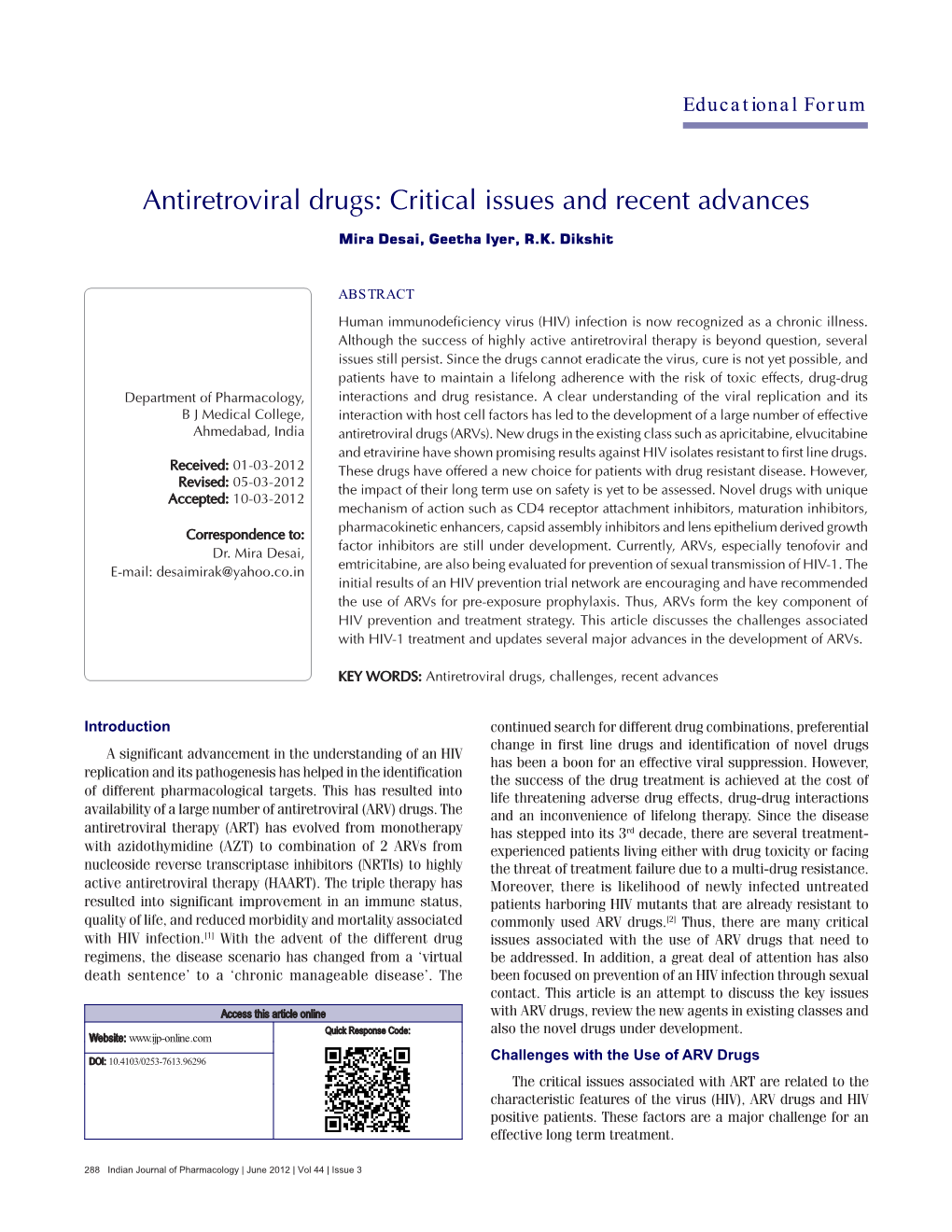 Antiretroviral Drugs: Critical Issues and Recent Advances