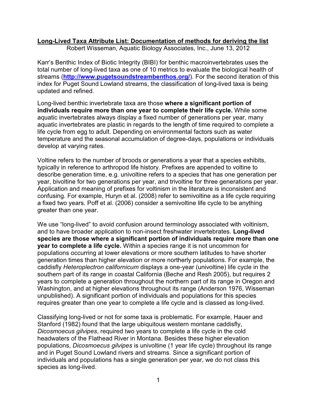 Long-Lived Taxa Attribute List: Documentation of Methods for Deriving the List Robert Wisseman, Aquatic Biology Associates, Inc., June 13, 2012