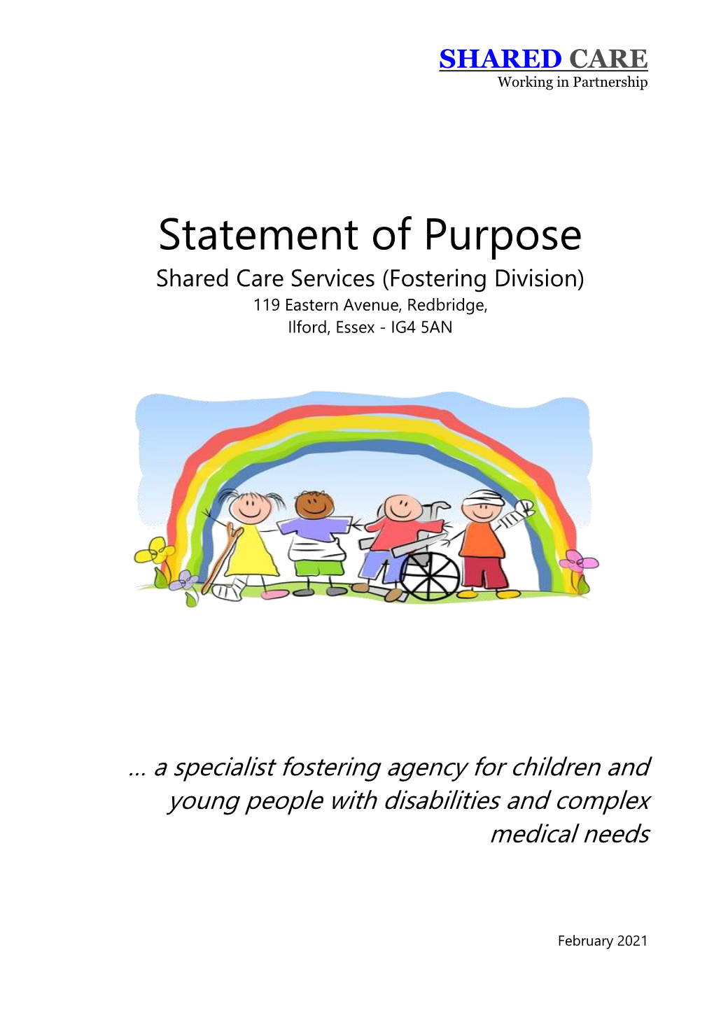 Shared Care Services (Fostering Division) 119 Eastern Avenue, Redbridge, Ilford, Essex - IG4 5AN