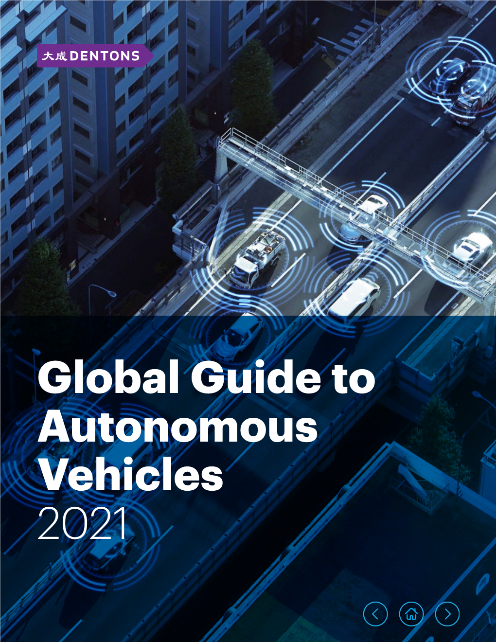 Global Guide to Autonomous Vehicles 2021