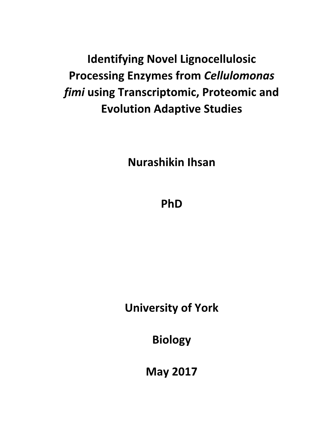 Identifying Novel Lignocellulosic Processing Enzymes from Cellulomonas Fimi Using Transcriptomic, Proteomic and Evolution Adaptive Studies