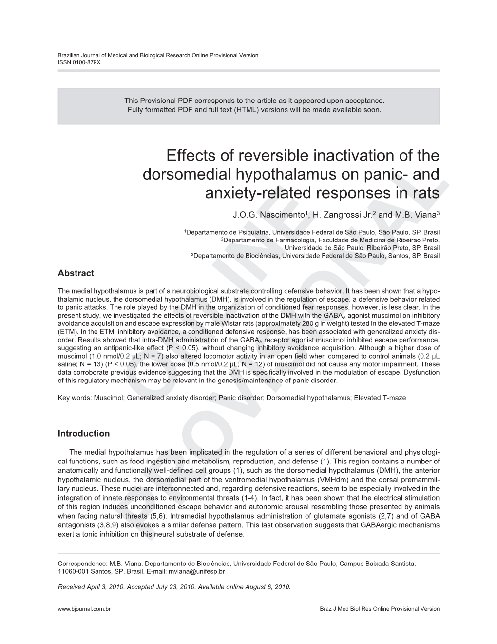 Effects of Reversible Inactivation of the Dorsomedial Hypothalamus on Panic- and Anxiety-Related Responses in Rats J.O.G