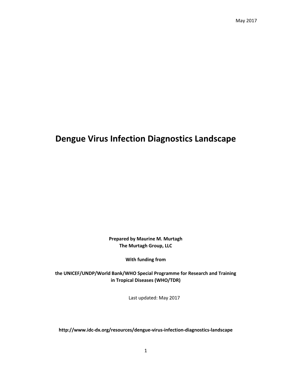 Dengue Virus Infection Diagnostics Landscape