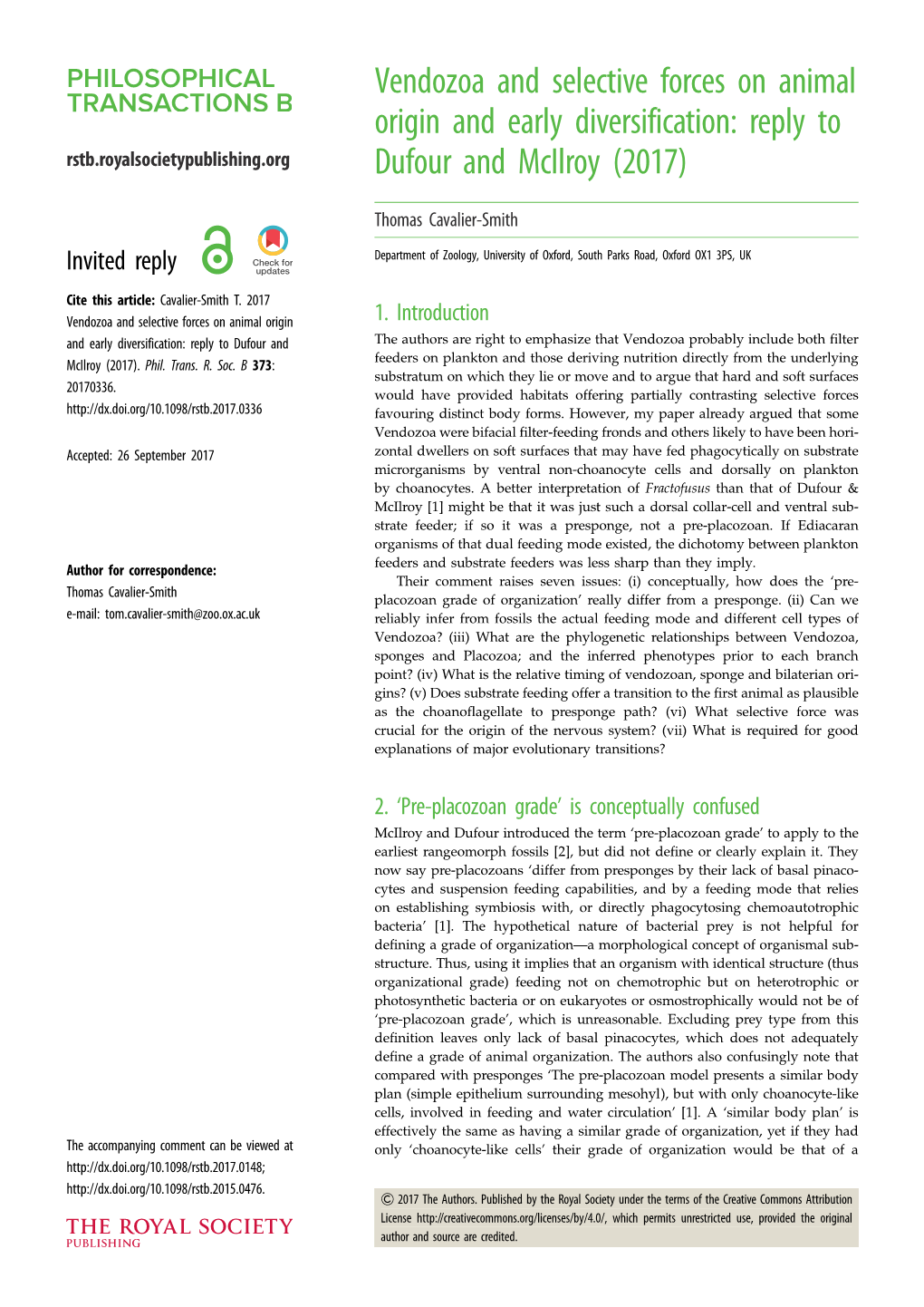 Vendozoa and Selective Forces on Animal Origin and Early Diversification: Reply to Rstb.Royalsocietypublishing.Org Dufour and Mcilroy (2017)