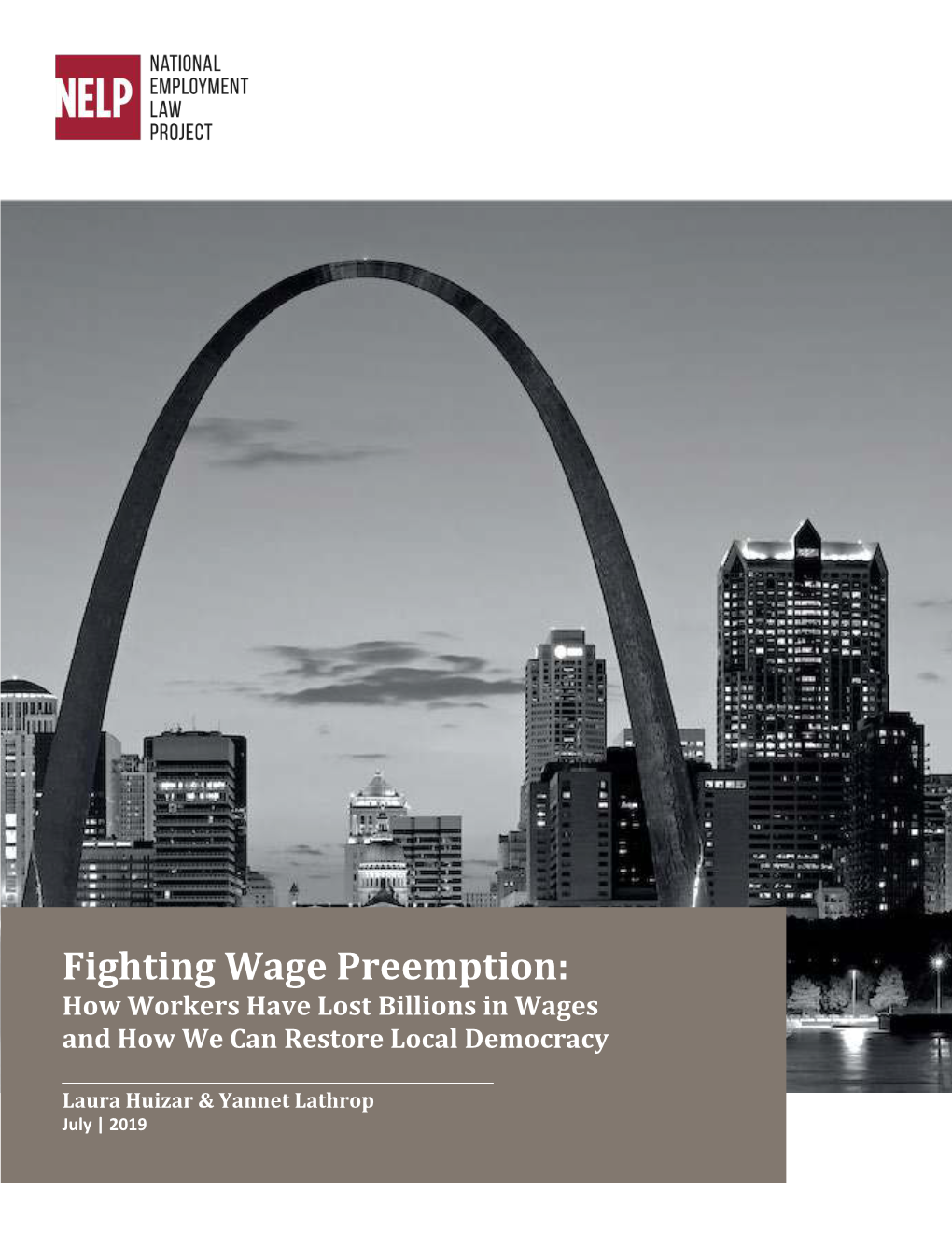 Fighting Wage Preemption: How Workers Have Lost Billions in Wages and How We Can Restore Local Democracy