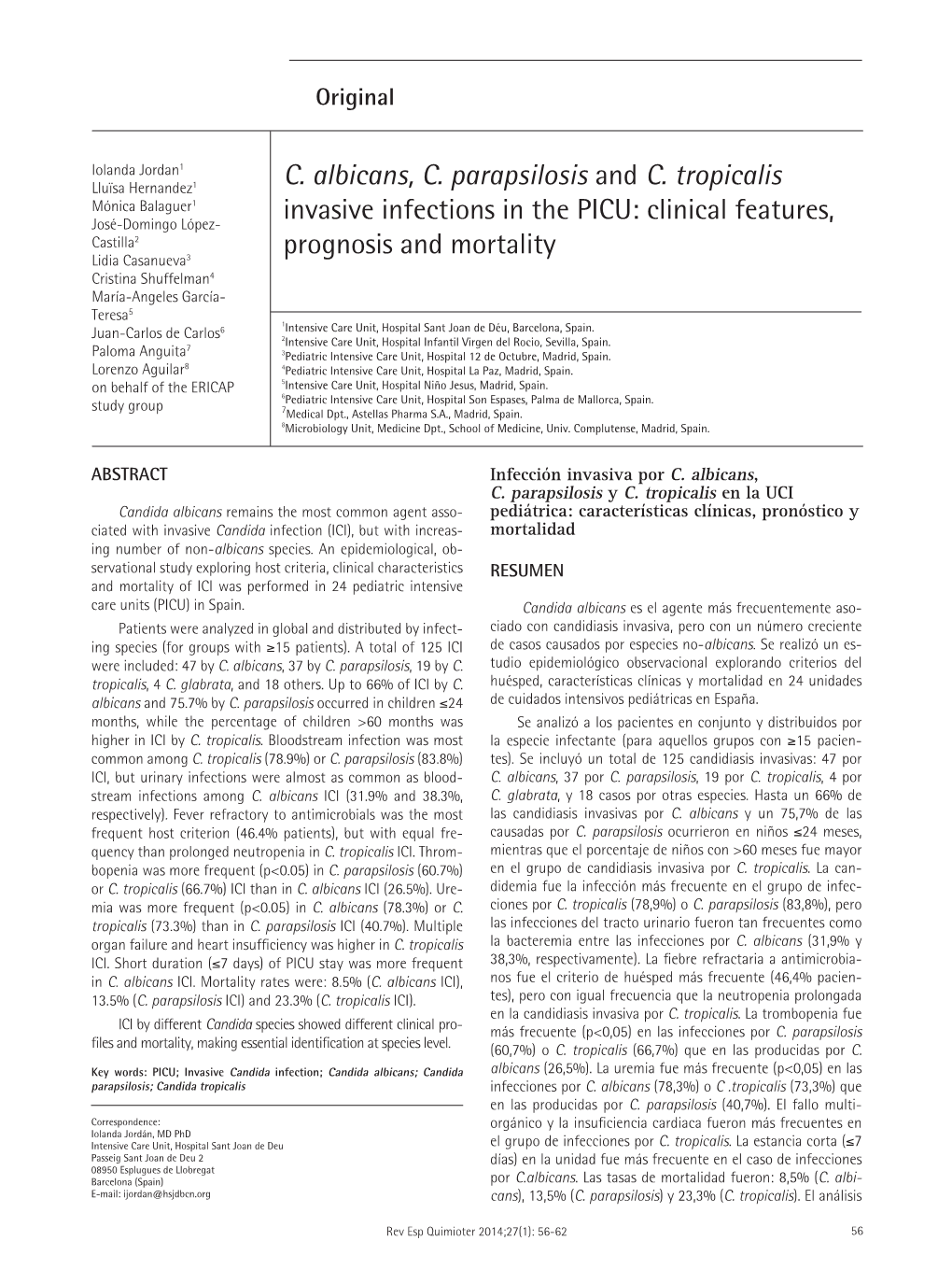 C. Albicans, C. Parapsilosis and C. Tropicalis Invasive Infections in the PICU: Clinical Features, Prognosis and Mortality