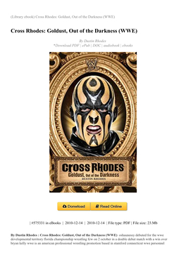 Cross Rhodes: Goldust, out of the Darkness (WWE)