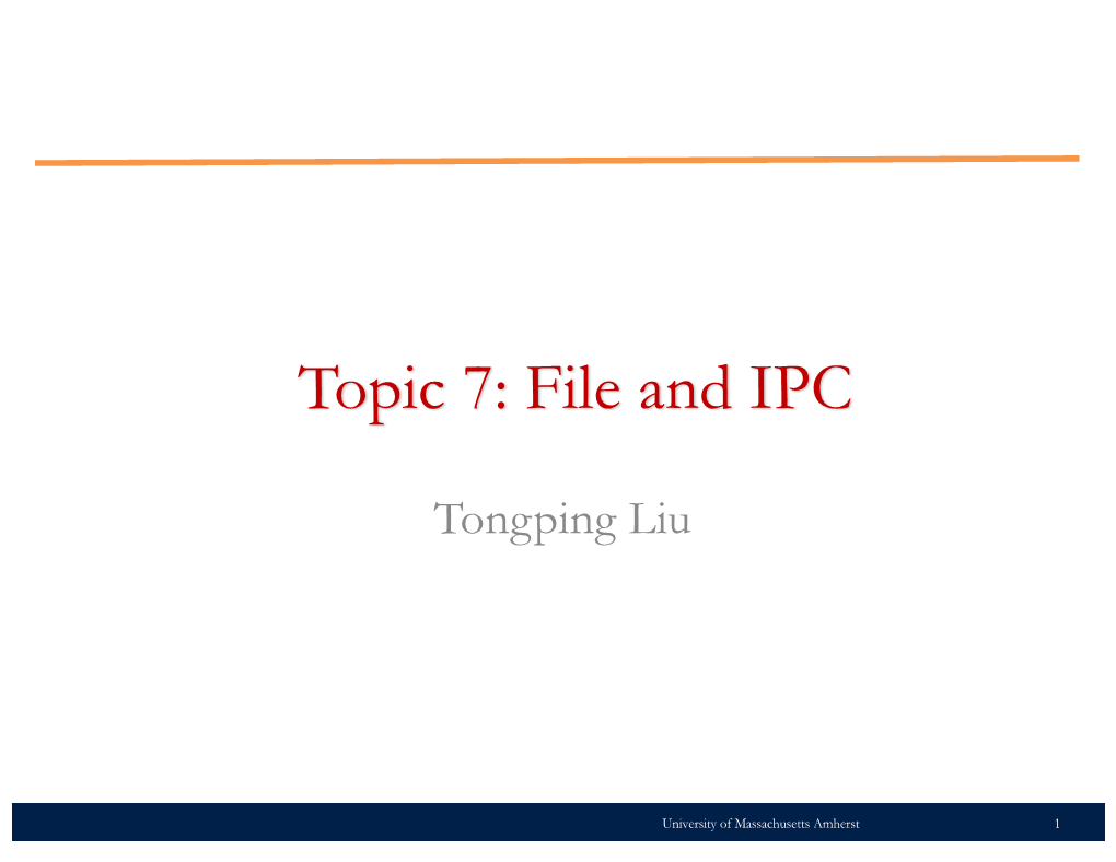 File and IPC