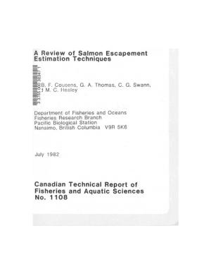 A Review of Salmon Escapement Estimation Techniques Canadian Technical Report of Fisheries and Aquatic Scien"Ces No. 1108