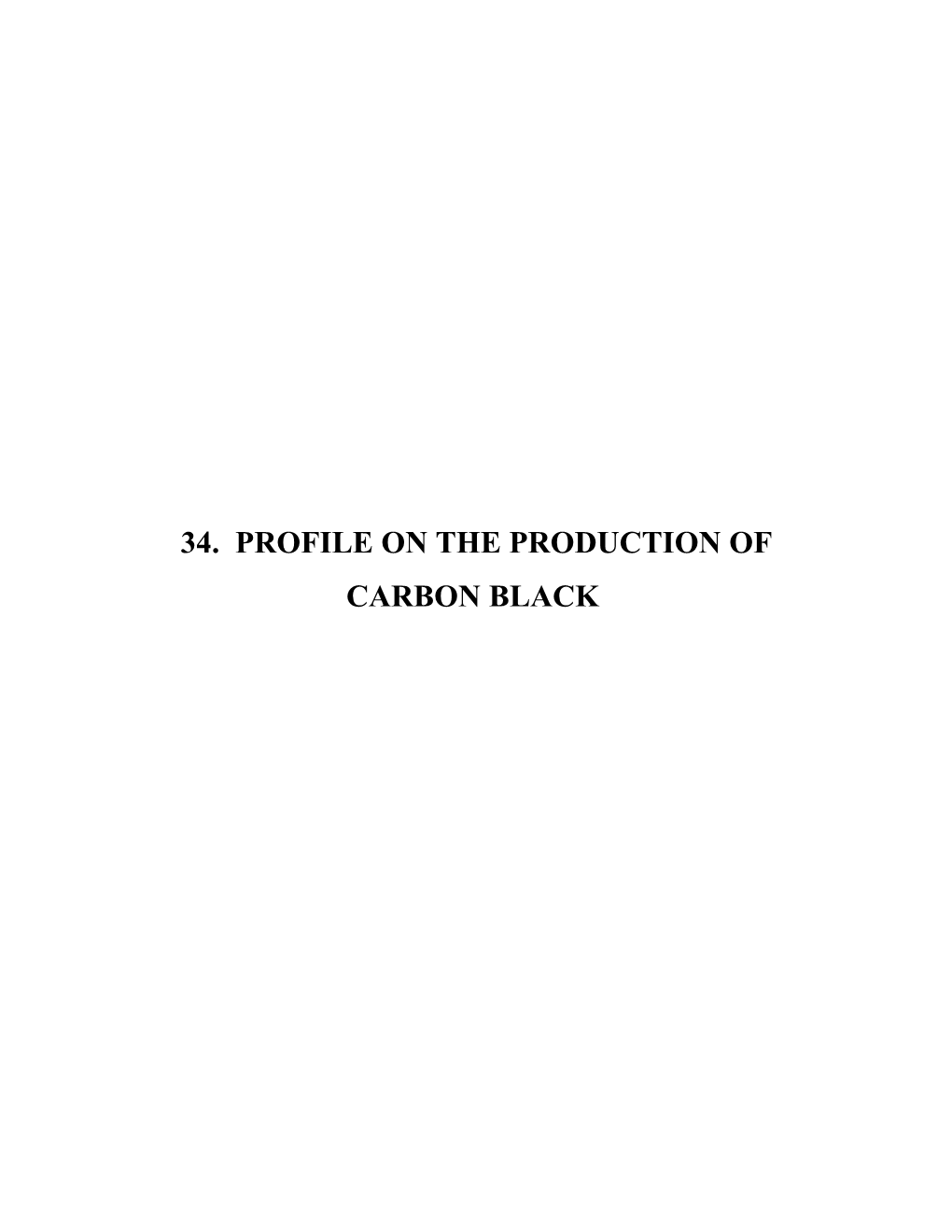 34. Profile on the Production of Carbon Black