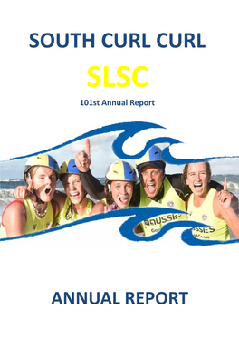 SOUTH CURL CURL SLSC 101St Annual Report