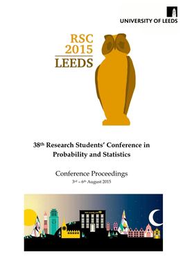 38Th Research Students' Conference in Probability and Statistics