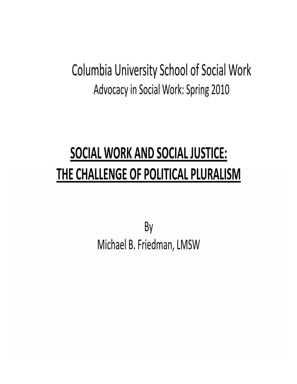 Social Work and Social Justice: the Challenge of Political Pluralism