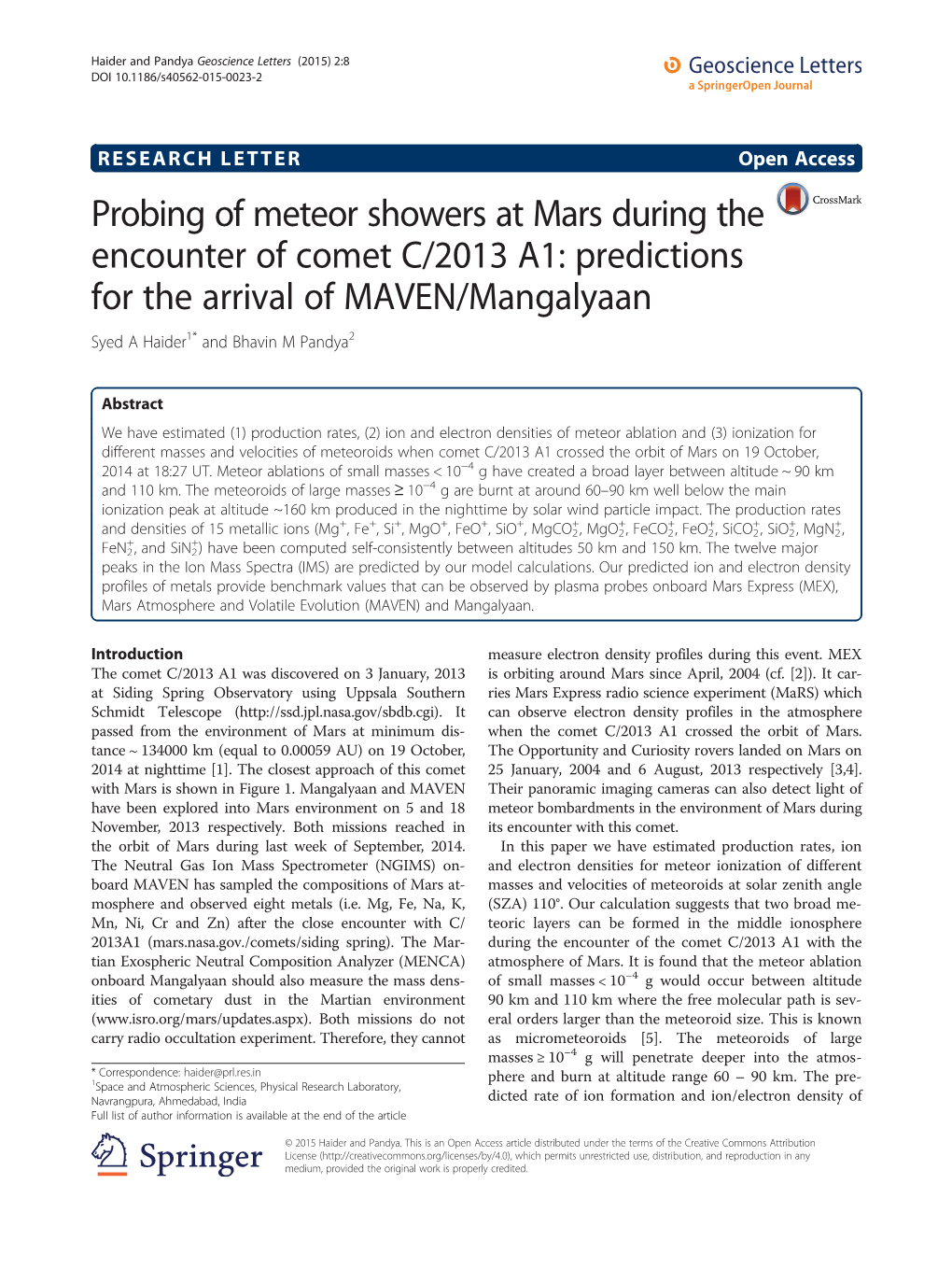 Probing of Meteor Showers at Mars During the Encounter of Comet C/2013 A1: Predictions for the Arrival of MAVEN/Mangalyaan Syed a Haider1* and Bhavin M Pandya2