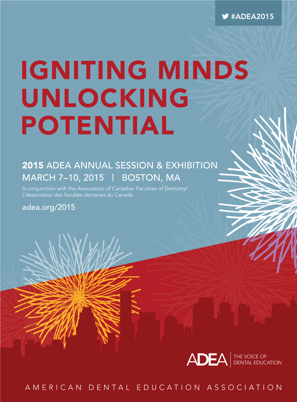 2015 Adea Annual Session & Exhibition March 7–10, 2015