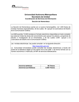 Universidad Autónoma Metropolitana Secretaría De Unidad Coordinación De Servicios De Información Sección De Hemeroteca