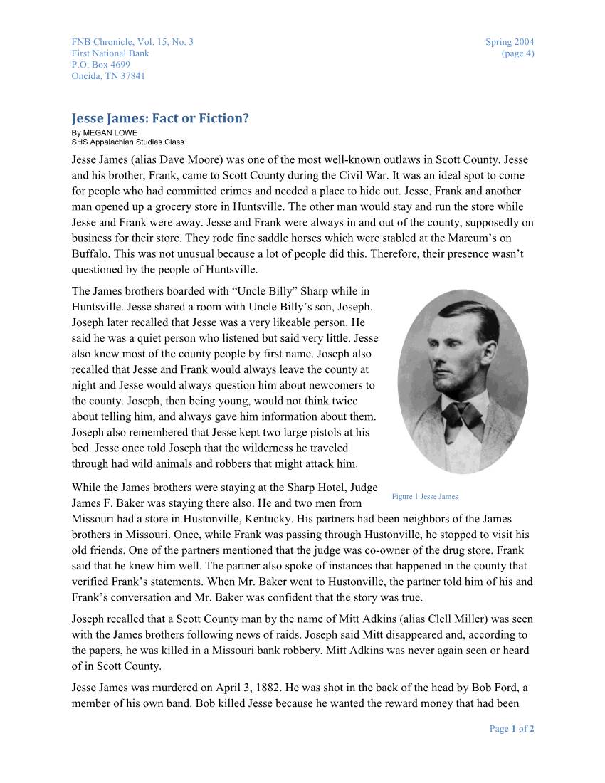 Jesse James: Fact Or Fiction? by MEGAN LOWE SHS Appalachian Studies Class Jesse James (Alias Dave Moore) Was One of the Most Well-Known Outlaws in Scott County