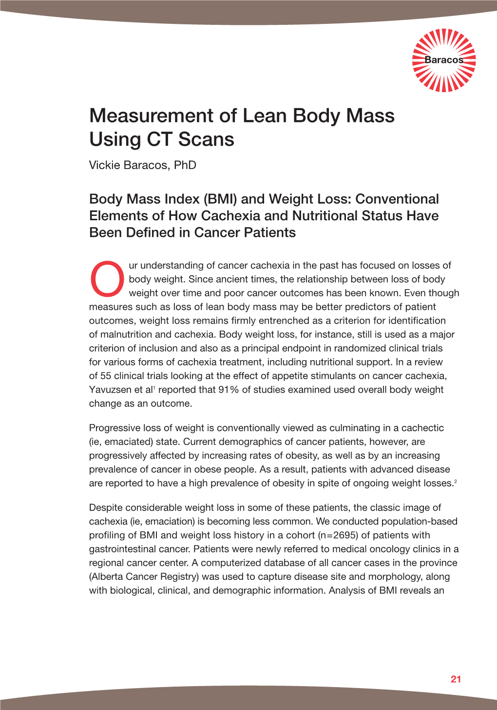 Measurement of Lean Body Mass Using CT Scans Vickie Baracos, Phd