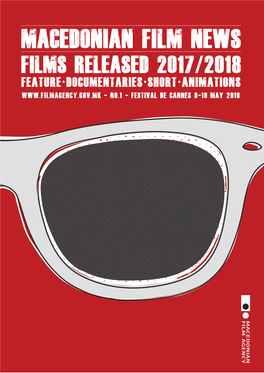 MACEDONIAN FILM NEWS FILMS RELEASED 2017/2018 FEATURE DOCUMENTARIES SHORT ANIMATIONS - No.1 - FESTIVAL DE CANNES 8-19 MAY 2018