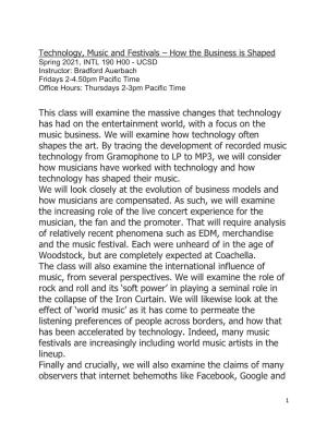 This Class Will Examine the Massive Changes That Technology Has Had on the Entertainment World, with a Focus on the Music Business