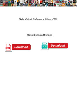 Gale Virtual Reference Library Wiki