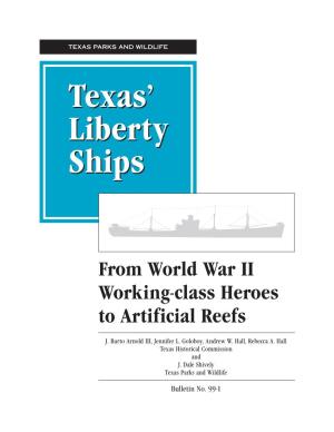Texas' Liberty Ships: from World War II Working-Class Heroes to Artificial Reefs